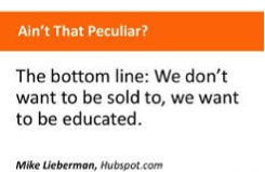 Are YOU Being Sold or Educated?